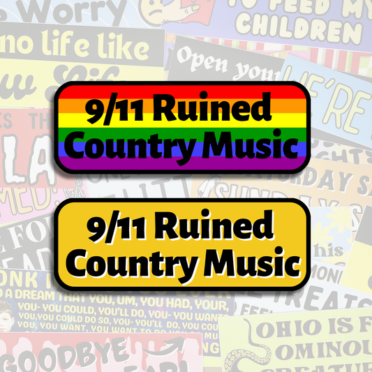 9/11 RUINED COUNTRY - sticker